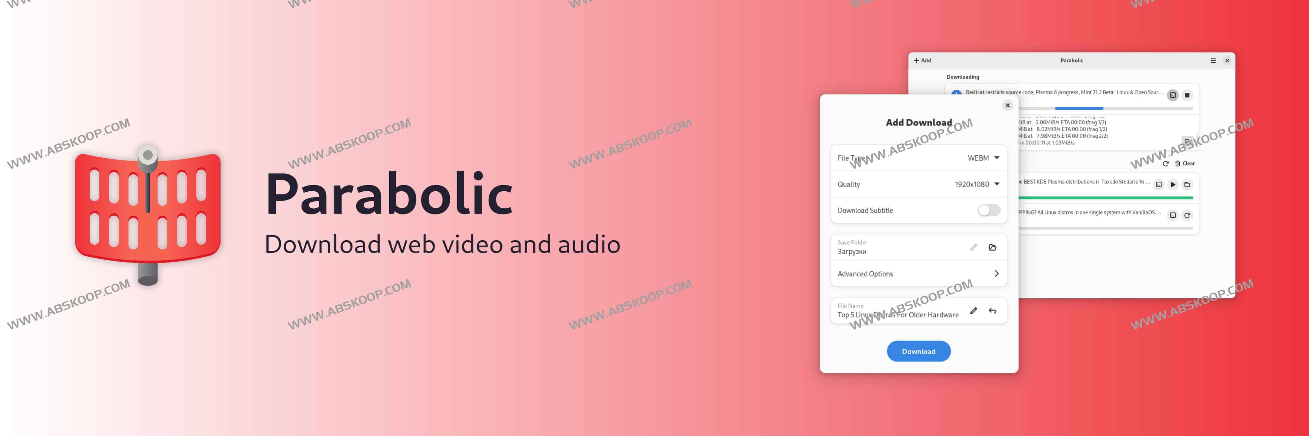 Parabolic:基于yt-dlp的多格式网络视频音频下载神器 支持1000+网站 1 Parabolic:基于yt-dlp的多格式网络视频音频下载神器